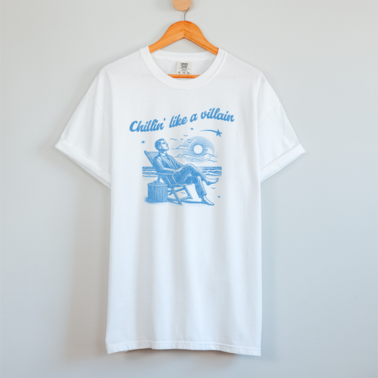 Chillin' like a Villain - Comfort Colors Shirt